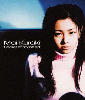 Mai Kuraki - Secret of my heart.jpg